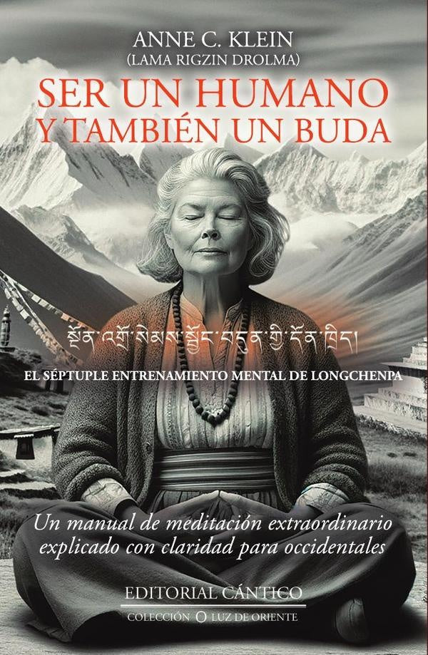 SER UN HUMANO Y TAMBIEN UN BUDA | ANNE C. KLEIN
