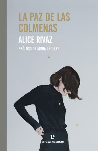 La paz de las colmenas | ALICE RIVAZ