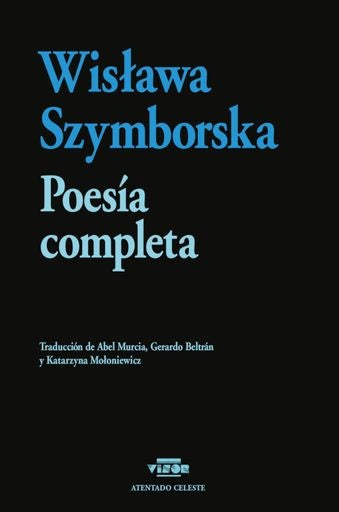 POESIA COMPLETA. SZYMBORSKA | Wislawa Szymborska