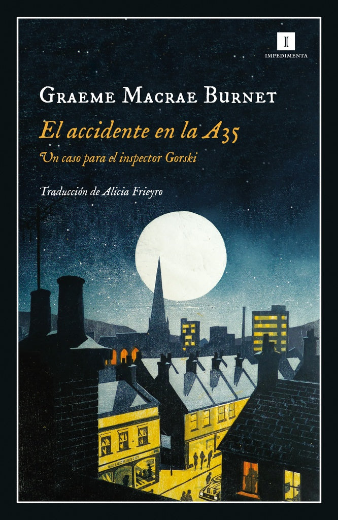 El accidente en la A35 | Graeme Macrae Burnet