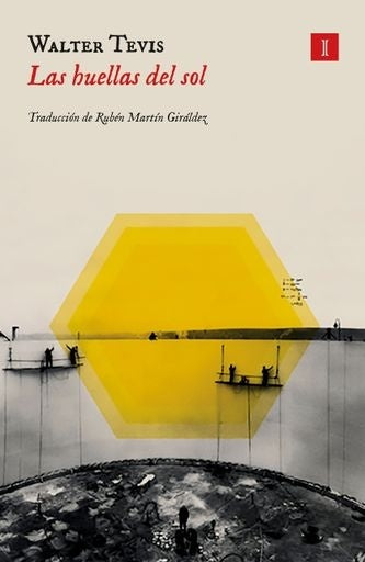 Las huellas del sol | Walter Tevis