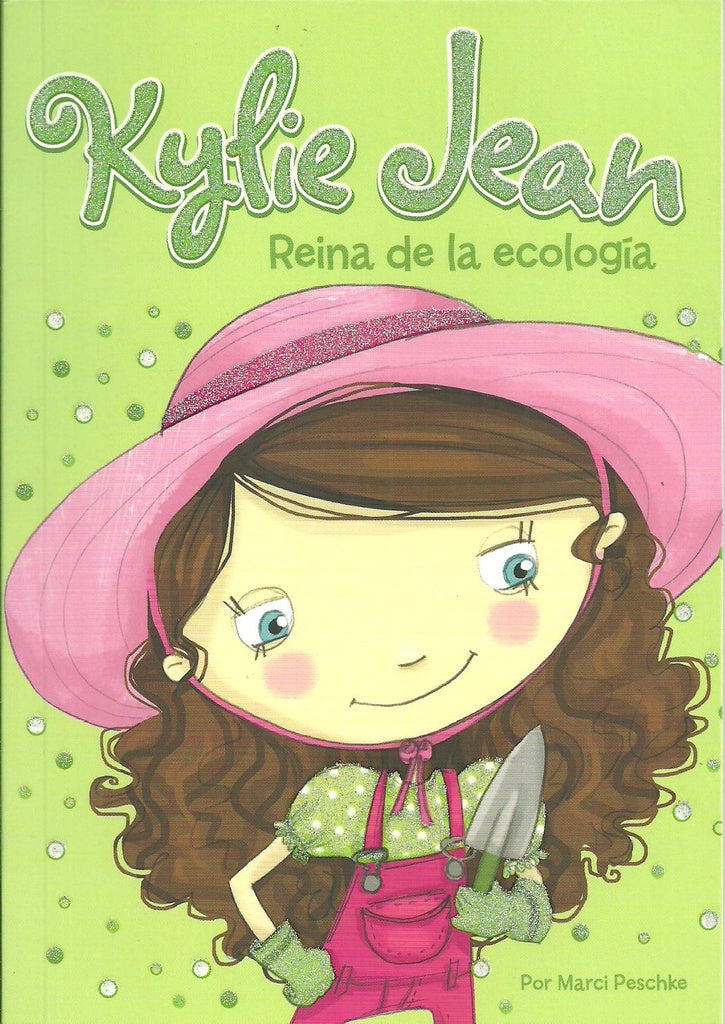 Kylie Jean: Reina de la ecología | Marci Peschke