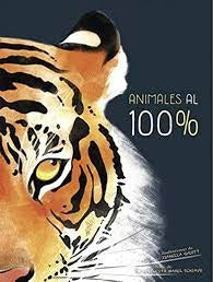 ANIMALES AL 100% | SCHIAVO RITA MABEL/ GROT ISABELLA
