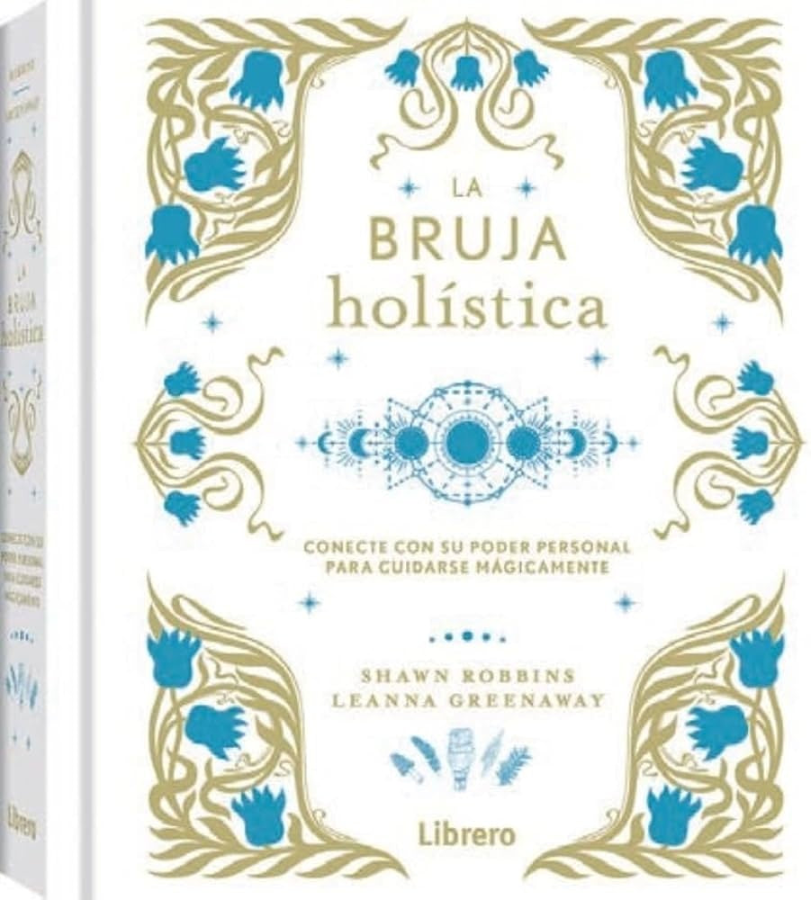 BRUJA HOLISTICA LA | ROBBINS SHAWN/ GREENAWAY LEANNA