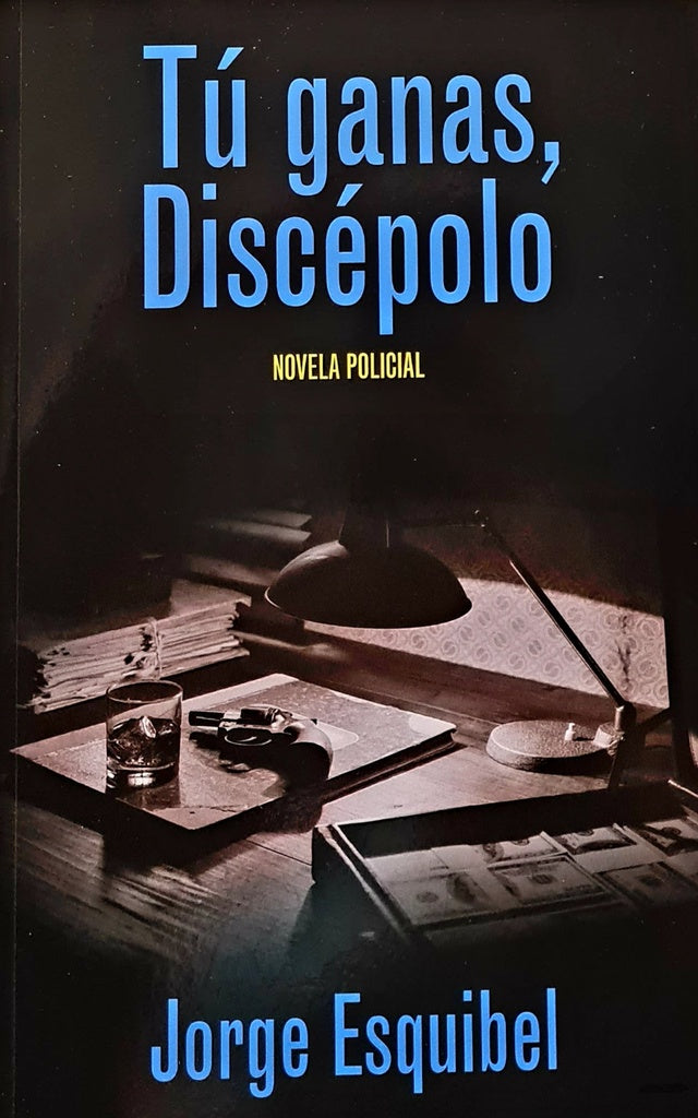 TU GANAS DISCEPOLO | ESQUIBEL JORGE