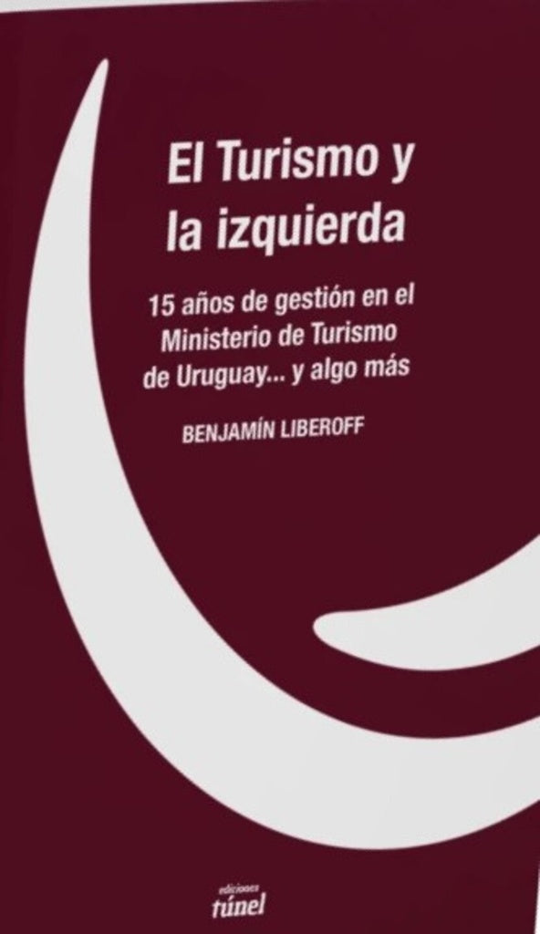 TURISMO Y LA IZQUIERDA EL | LIBEROFF BENJAMIN