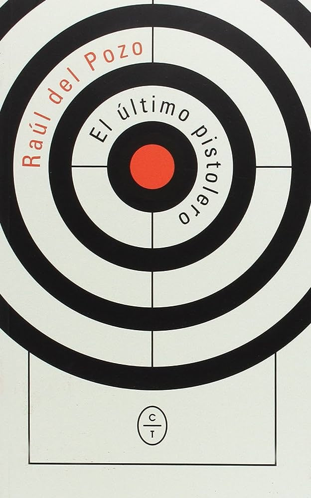 ULTIMO PISTOLERO EL | DEL POZO RAUL