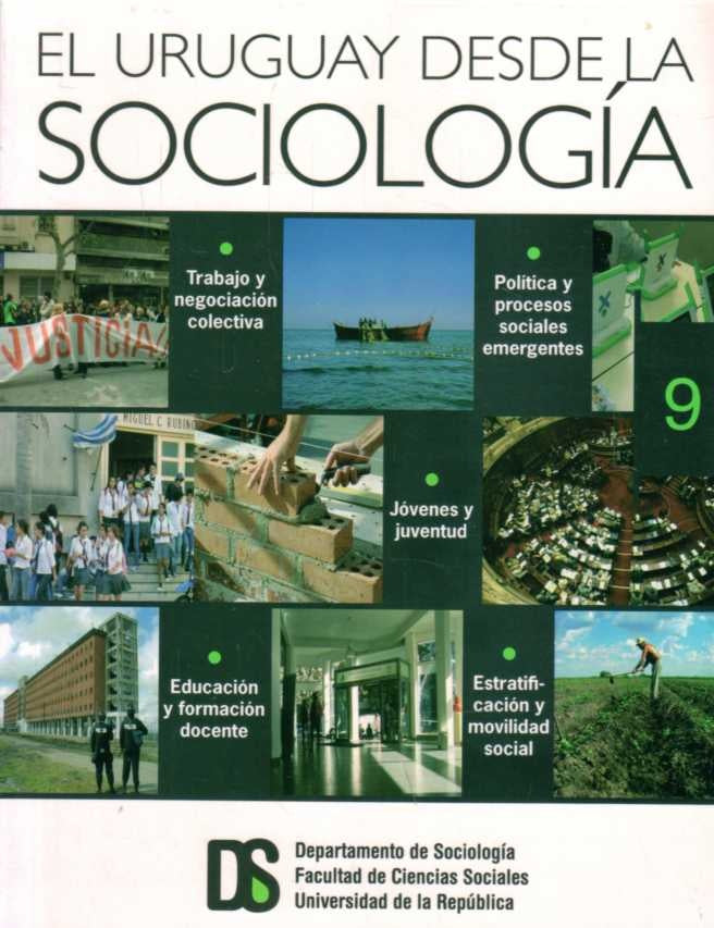 URUGUAY DESDE LA SOCIOLOGIA IX EL. TOMO 9