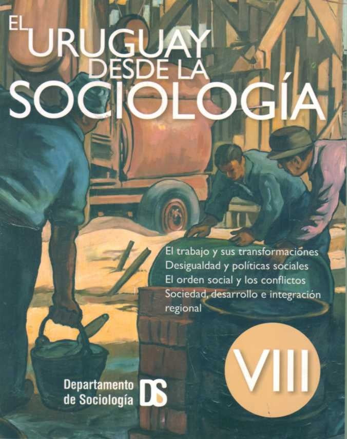 El Uruguay desde la sociología VIII | Varios autores