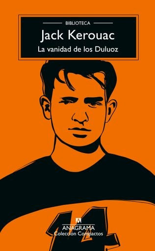 VANIDAD DE LOS DULUOZ LA | WILLIAM BURROUGHS - JACK KEROUAC