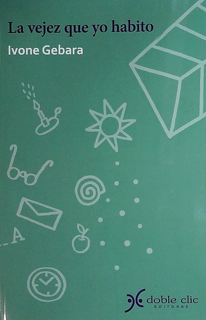 VEJEZ QUE YO HABITO LA | GEBARA IVONE