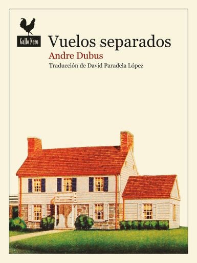Vuelos separados | DUBUS ANDRE