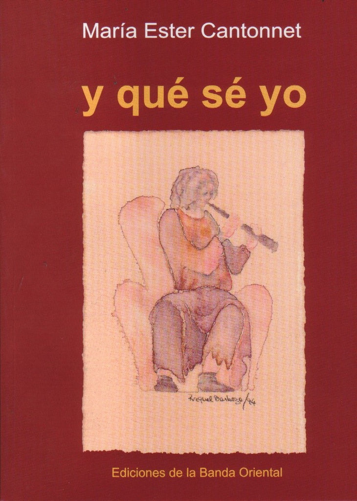 Y QUE SE YO | MARIA ESTER CANTONNET