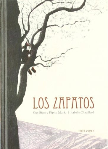 ZAPATOS LOS | BIGOT GIGI/ MATEO PEPITO/ CHATELLARD ISABELLE