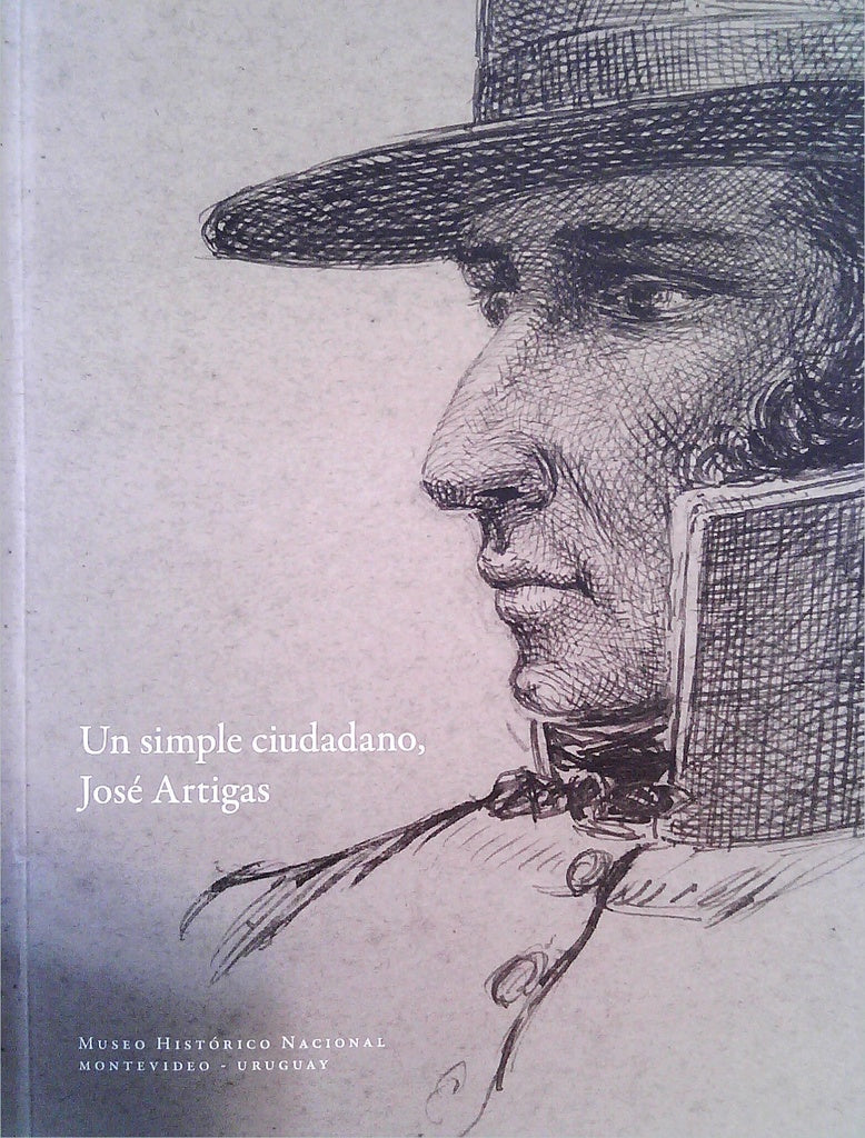 SIMPLE CIUDADANO JOSE ARTIGAS UN