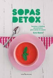 SOPAS DETOX | ROCA EVA