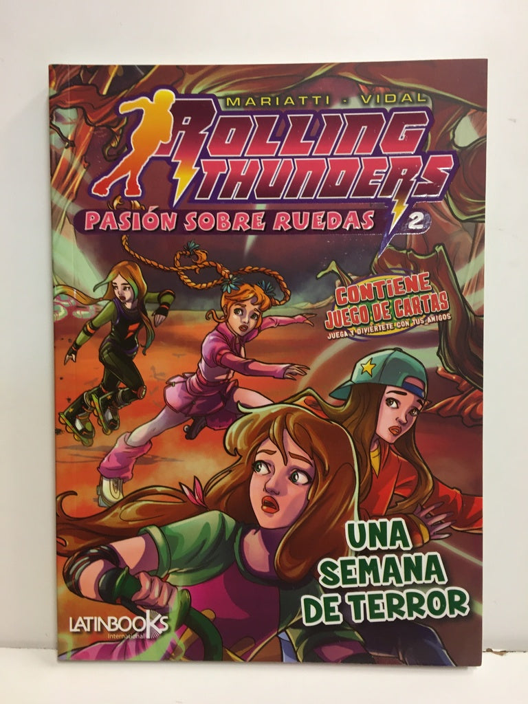 Rolling Thunders: Una semana de terror | Mariatti - Vidal