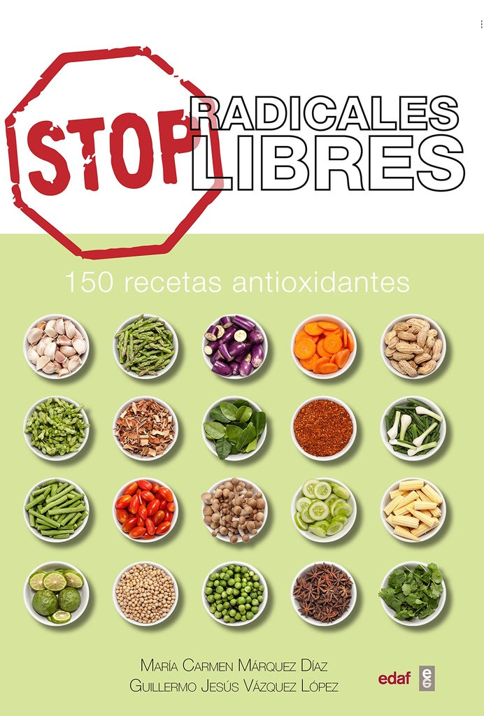 STOP RADICALES LIBRES | MARQUEZ MARIA/ VAZQUEZ GUILLERMO