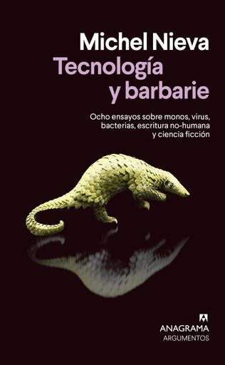 TECNOLOGIA Y BARBARIE | NIEVA MICHEL