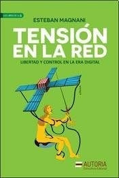 TENSION EN LA RED | MAGNANI ESTEBAN