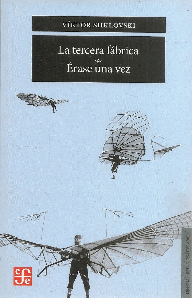 TERCERA FABRICA LA - ERASE UNA VEZ | SHKLOVSKI VIKTOR