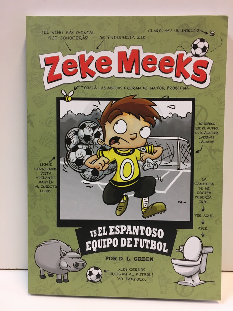 Zeke Meeks: El espantoso equipo de futbol | D. L. Green