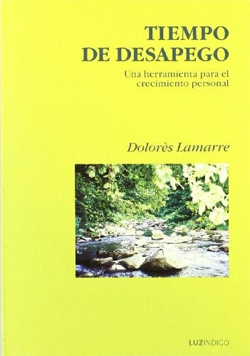 TIEMPO DE DESAPEGO | DOLORES LAMARRE