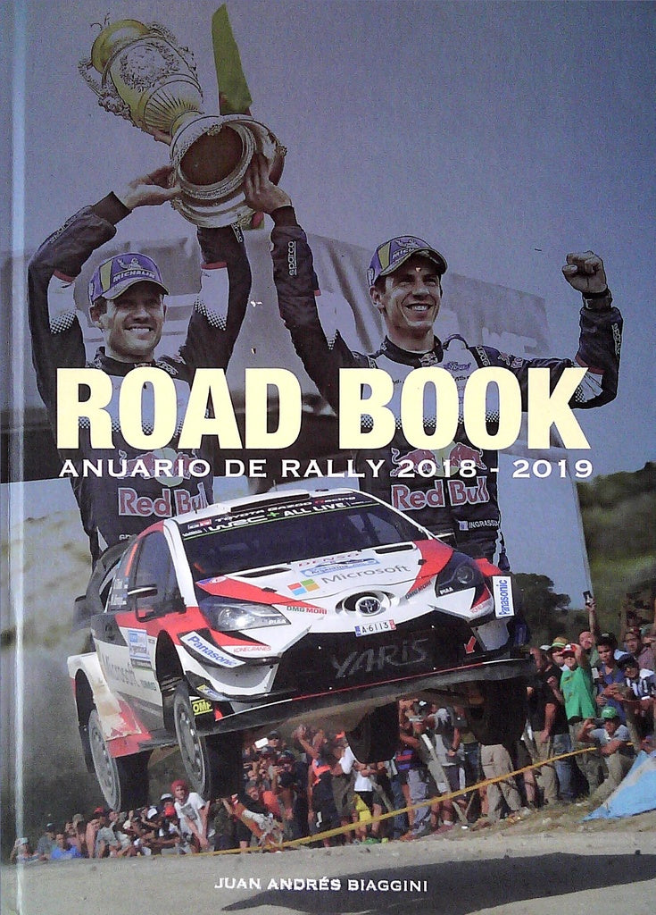 ROAD BOOK. ANUARIO DE RALLY 2018 - 2019 | BIAGGINI JUAN ANDRES