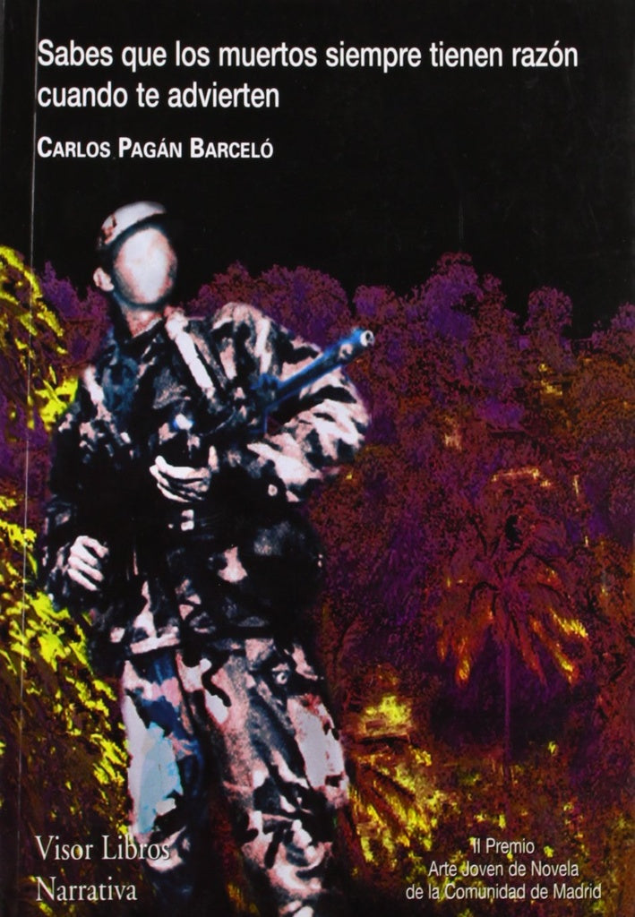 Sabes que los muertos siempre tienen razón cuando te advierten | PAGAN BARCELO CARLOS