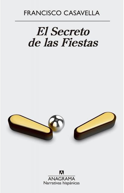 SECRETO DE LAS FIESTAS EL | CASAVELLA FRANCISCO