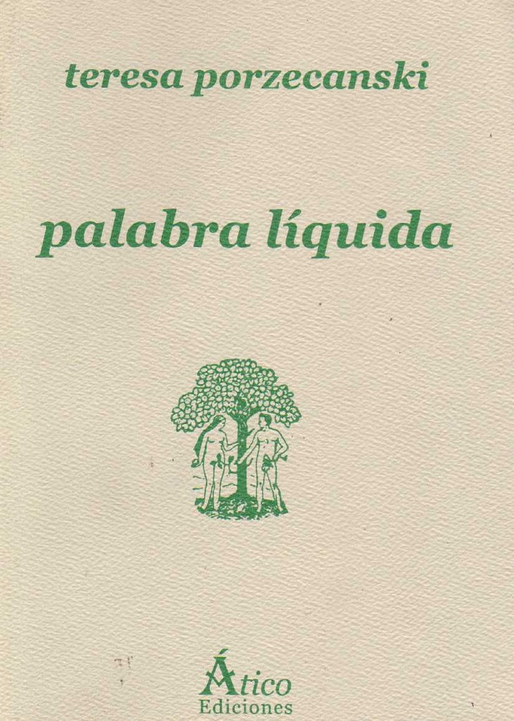 Palabra líquida | TERESA PORZECANSKI