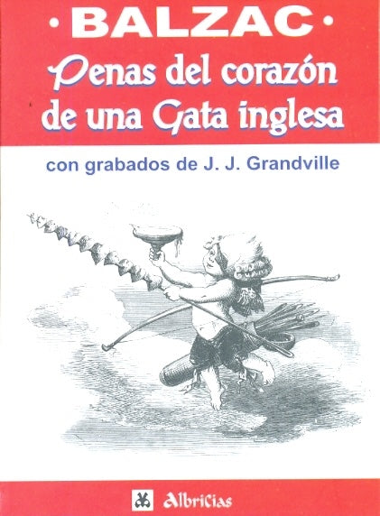 PENAS DEL CORAZON DE UNA GATA INGLESA | BALZAC HONORE DE
