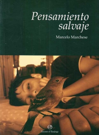 PENSAMIENTO SALVAJE | MARCHESE MARCELO