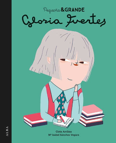 Pequeña & Grande Gloria Fuertes
| ARRIBAS CINTA/ SANCHEZ VERGARA MARIA ISABEL