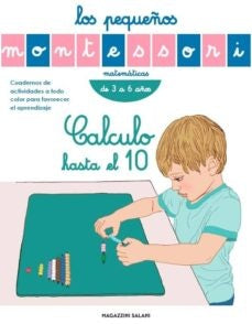 PEQUEÑOS MONTESSORI LOS. CALCULO HASTA EL 10