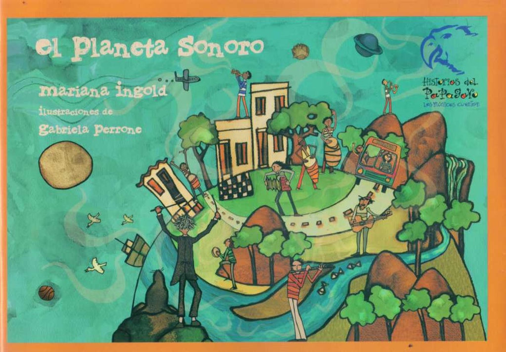 PLANETA SONORO EL | INGOLD MARIANA/ PERRONE GABRIELA