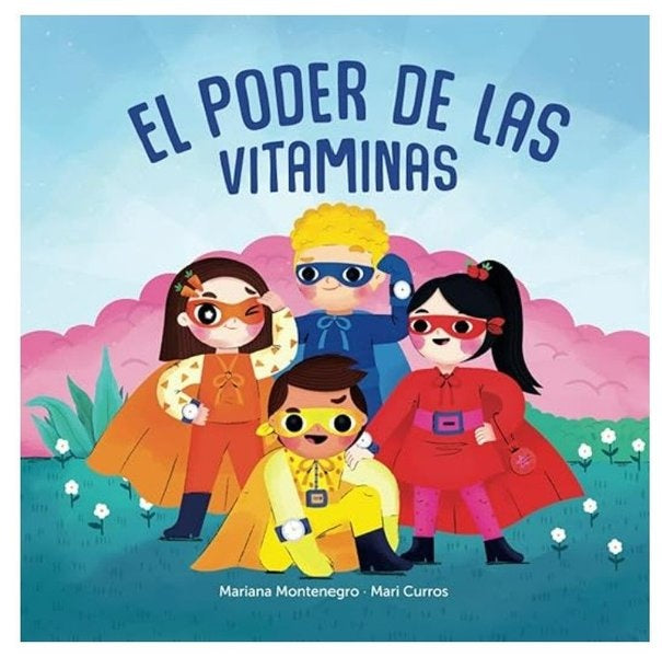 PODER DE LAS VITAMINAS EL | MONTENEGRO MARIANA/ CURROS MARI