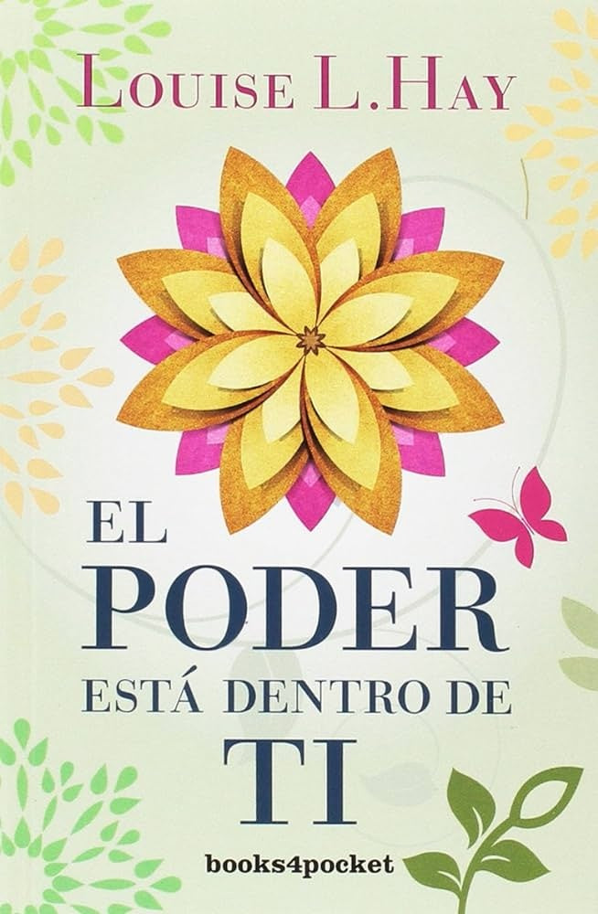 PODER ESTA DENTRO DE TI EL | HAY LOUISE L.