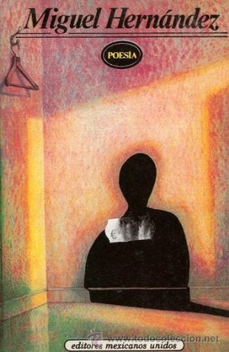POESIA M.HERNANDEZ | HERNANDEZ MIGUEL