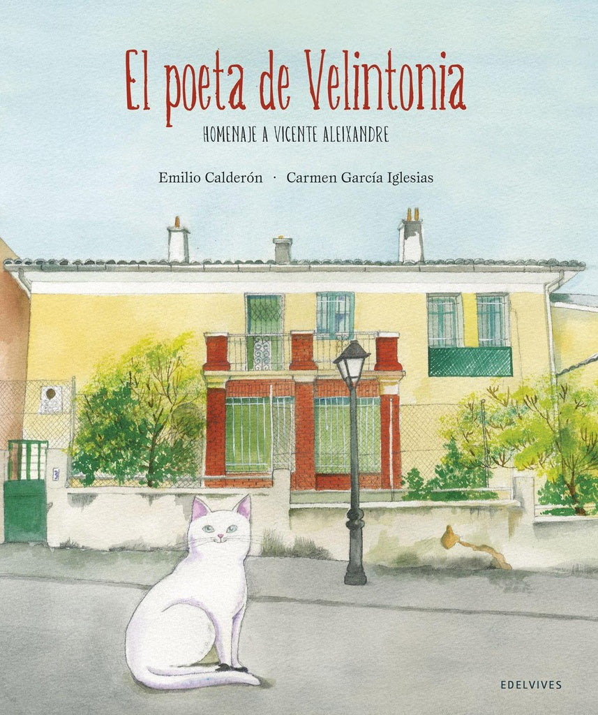 POETA DE VELINTONIA EL | CALDERON EMILIO/ GARCIA IGLESIAS CARMEN