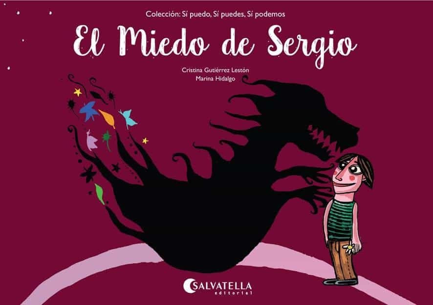 MIEDO DE SERGIO EL | GUTIERREZ LESTON CRISTINA/ HIDALGO MARINA