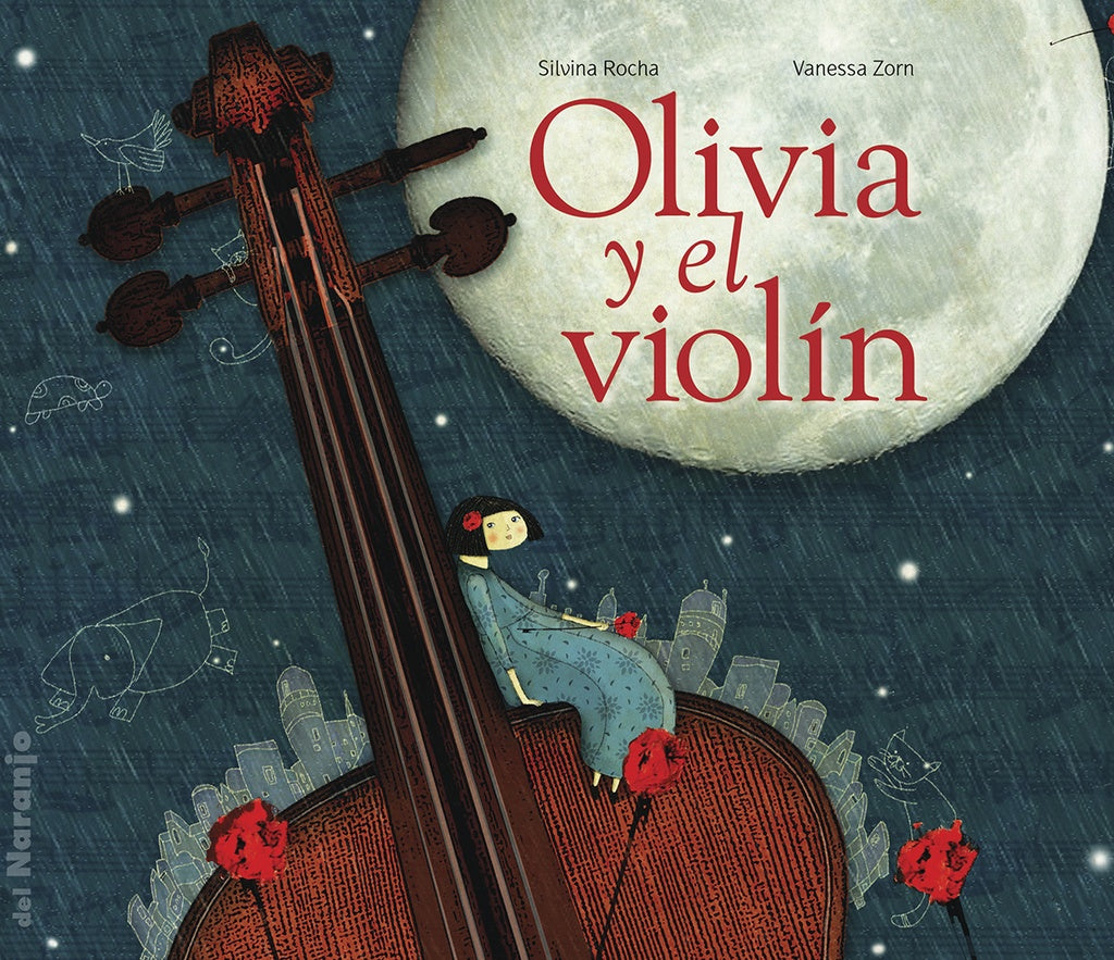 Olivia y el violín | SILVINA ROCHA