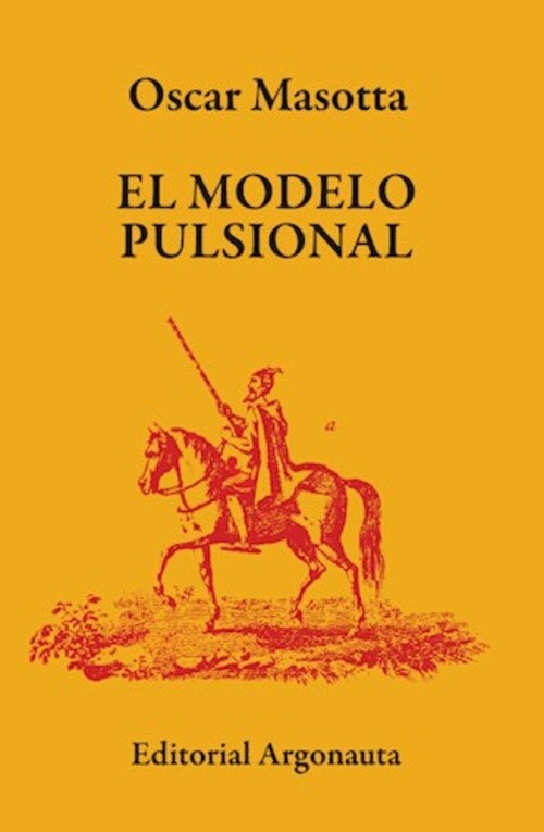 MODELO PULSIONAL EL | MASOTTA OSCAR