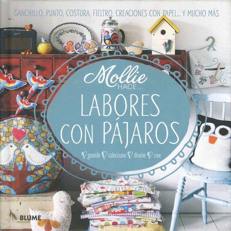 MOLLIE HACE... LABORES CON PAJAROS