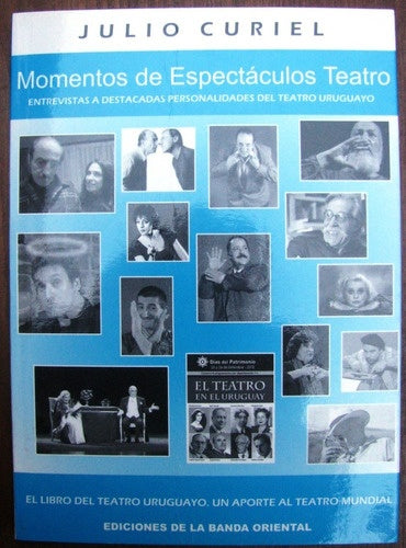 MOMENTOS DE ESPECTACULOS. TEATRO | CURIEL JULIO