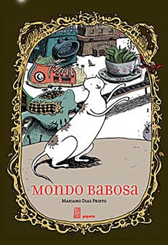 MONDO BABOSA | DIAZ PRIETO MARIANO