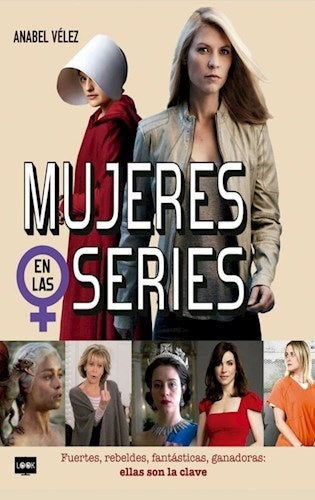 MUJERES EN LAS SERIES | ANABEL / MOIXONADA VELEZ