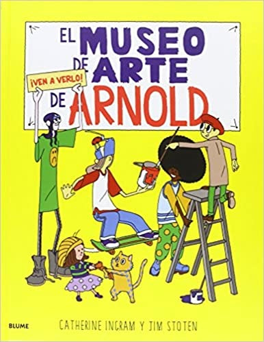 MUSEO DE ARTE DE ARNOLD EL | INGRAM CATHERINE/ STOTEN JIM