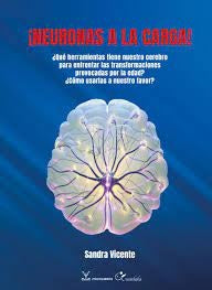 NEURONAS A LA CARGA! | VICENTE SANDRA