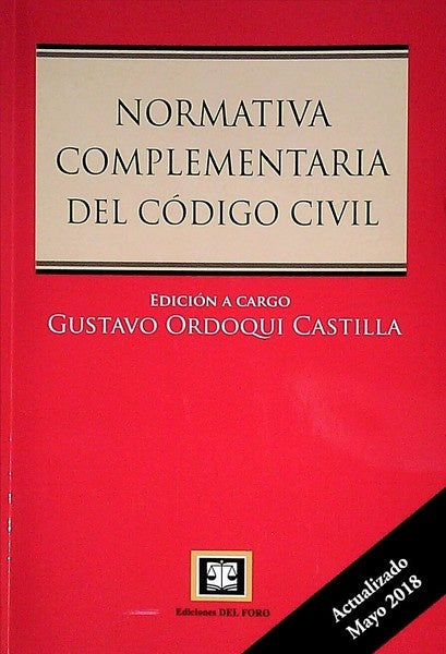 NORMATIVA COMPLEMENTARIA DEL CODIGO CIVIL | Gustavo Ordoqui Castilla